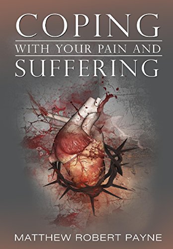 Coping With Your Pain And Suffering Encouragement When You're Not Healed But Yo [Hardcover]