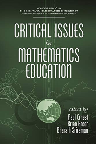 Critical Issues In Mathematics Education (pb) (montana Mathematics Enthusiast M [Paperback]