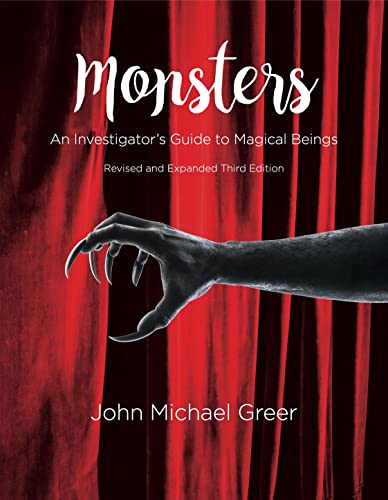 Monsters An Investigator's Guide to Magical Beings Third Edition - Revised and  [Paperback]