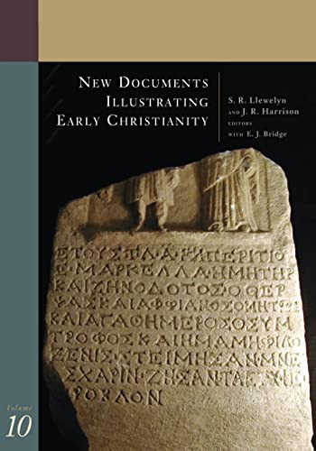 New Documents Illustrating Early Christianity Volume 10 Greek And Other Inscri [Paperback]