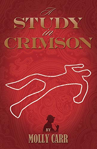 Study in Crimson - the Further Adventures of Mrs Watson and Mrs St Clair Co-Foun [Paperback]