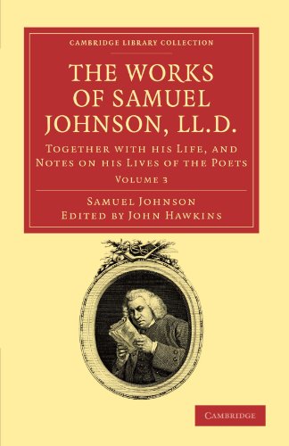 The Works of Samuel Johnson, LL.D. Together with his Life, and Notes on his Liv [Paperback]