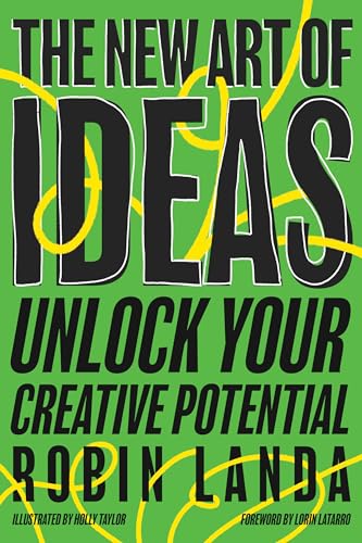 The New Art of Ideas Unlock Your Creative Potential [Paperback]