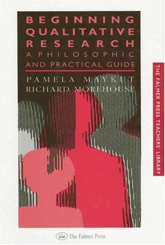 Beginning Qualitative Research A Philosophical and Practical Guide [Hardcover]