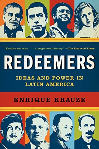 Redeemers: Ideas and Power in Latin America [Paperback]