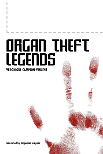 Organ Theft Legends [Paperback]