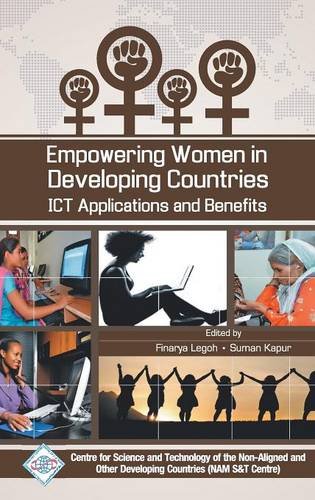Empowering Women In Developing Countries Ict Applications And Benefits [Hardcover]