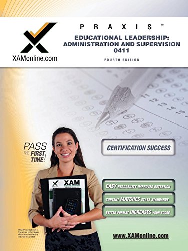 Praxis Educational Leadership Administration And Supervision 0411 [Paperback]