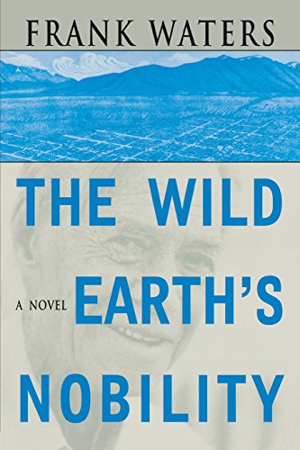 The Wild Earth&146s Nobility A Novel [Paperback]