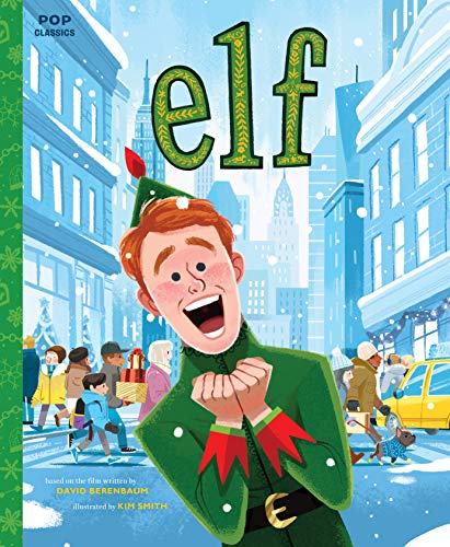 Elf The Classic Illustrated Storybook [Hardcover]