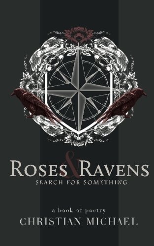 Roses And Ravens Search For Something [Paperback]