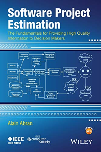 Software Project Estimation The Fundamentals for Providing High Quality Informa [Paperback]