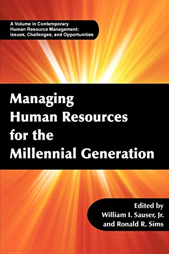 Managing Human Resources For The Millennial Generation (contemporary Human Resou [Paperback]