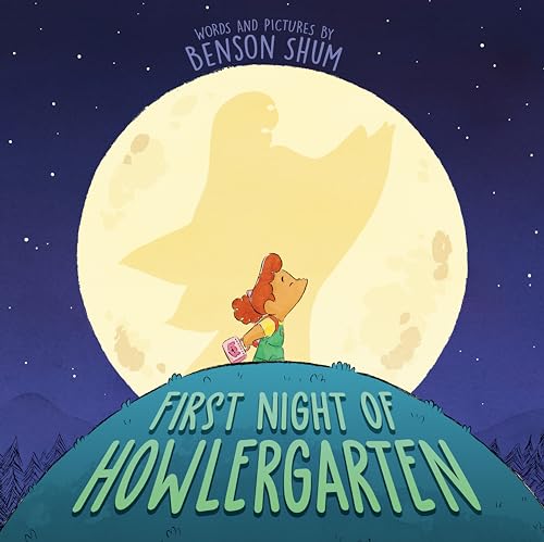 First Night of Howlergarten [Hardcover]