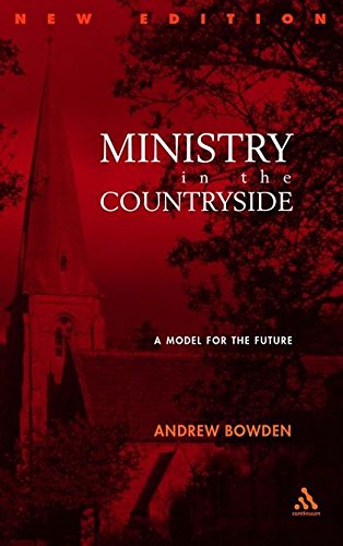 Ministry in the Countryside Revised Expanded Edition A Model for the Future [Paperback]