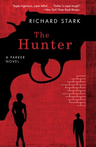 The Hunter A Parker Novel [Paperback]