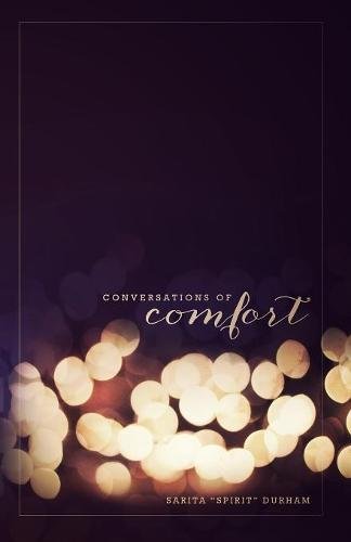 Conversations Of Comfort [Paperback]
