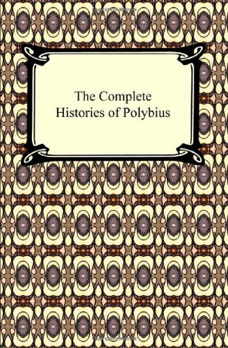 The Complete Histories Of Polybius [Paperback]