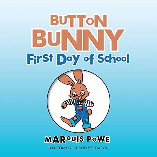 Button Bunny First Day of School [Paperback]