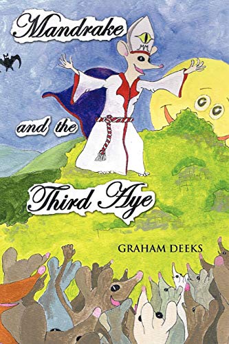Mandrake and the Third Aye [Paperback]