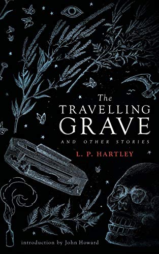 Travelling Grave and Other Stories (Valancourt 20th Century Classics) [Paperback]