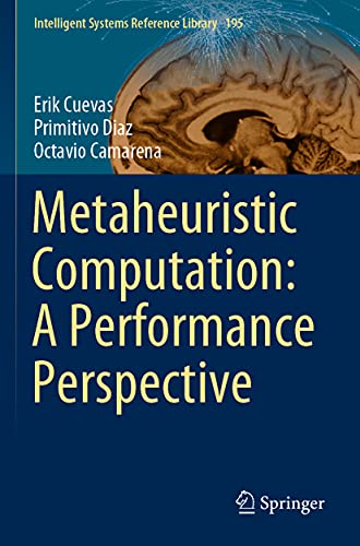Metaheuristic Computation A Performance Perspective [Paperback]
