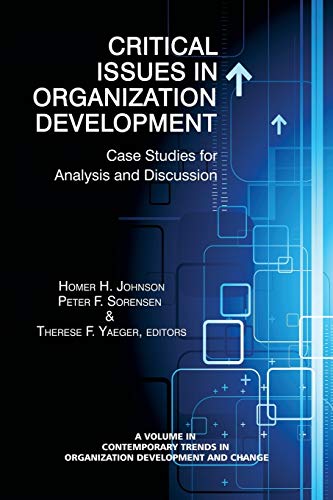 Critical Issues In Organization Development Case Studies For Analysis And Discu [Paperback]