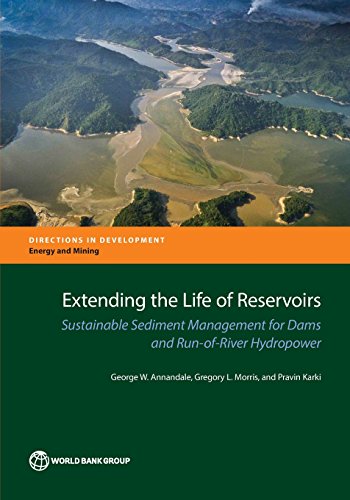 Extending the Life of Reservoirs Sustainable Sediment Management for RoR Hydrop [Paperback]
