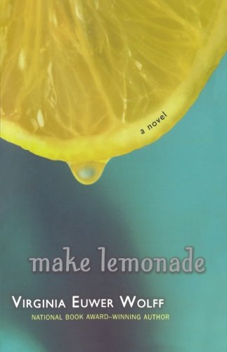 Make Lemonade A Novel [Paperback]