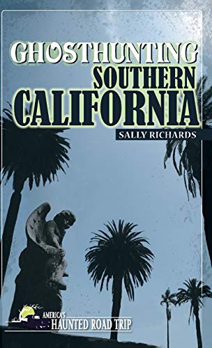 Ghosthunting Southern California [Hardcover]