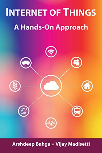 Internet Of Things A Hands-On Approach [Hardcover]