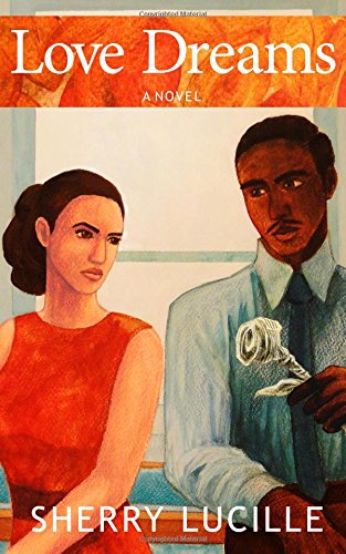 Love Dreams A Novel (the Love Trilogy) (volume 2) [Paperback]