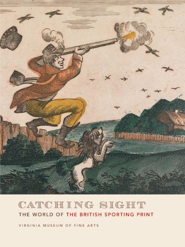 Catching Sight The World of the British Sporting Print [Paperback]