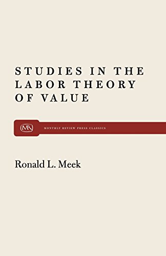 Studies in the Labor Theory of Value [Paperback]