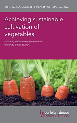 Achieving sustainable cultivation of vegetables [Hardcover]