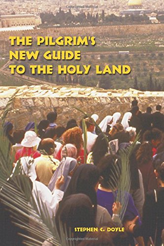 The Pilgrim's New Guide To The Holy Land Second Edition [Paperback]