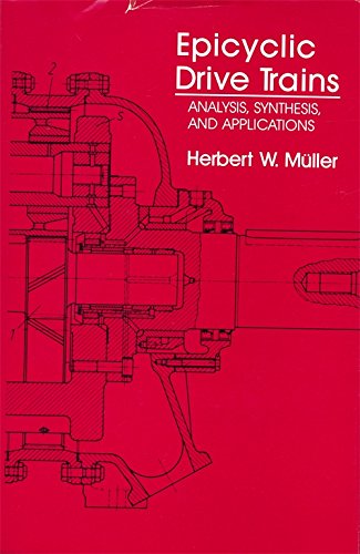 Epicyclic Drive Trains Analysis, Synthesis, And Applications [Hardcover]