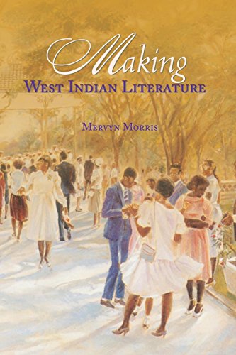 Making West Indian Literature [Paperback]
