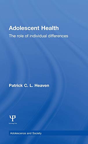 Adolescent Health The Role of Individual Differences [Hardcover]