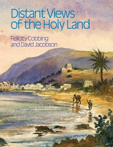 Distant Views of the Holy Land [Hardcover]
