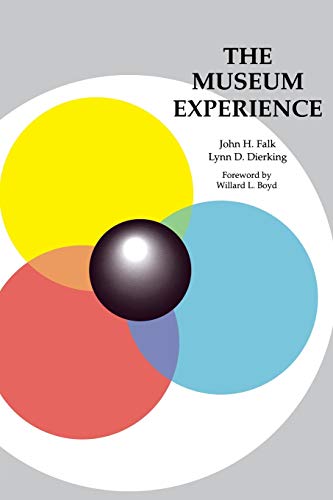 THE MUSEUM EXPERIENCE [Paperback]