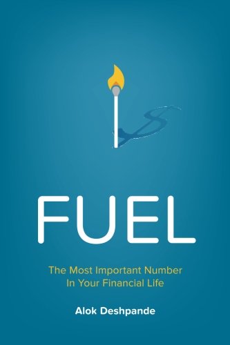 Fuel The Most Important Number In Your Financial Life [Paperback]