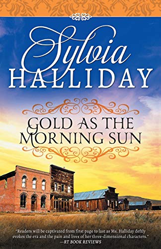 Gold as the Morning Sun [Paperback]