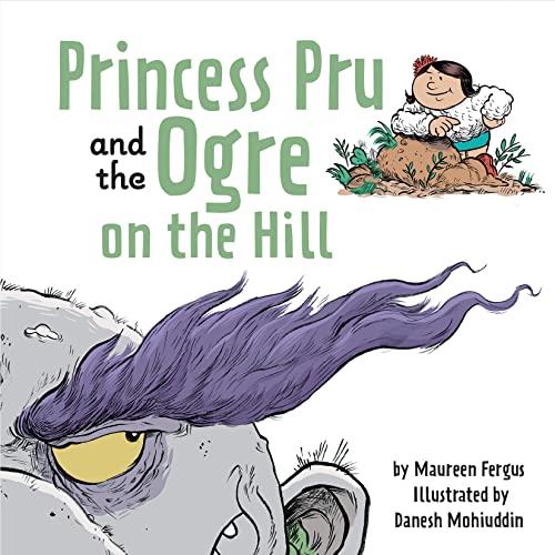 Princess Pru and the Ogre on the Hill [Hardcover]