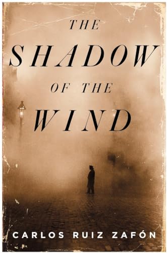 The Shadow of the Wind A Novel [Hardcover]