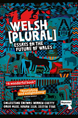 Welsh (Plural) Essays on the Future of Wales [Paperback]