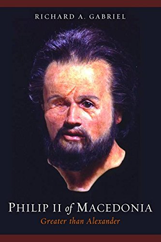 Philip Ii Of Macedonia Greater Than Alexander [Hardcover]