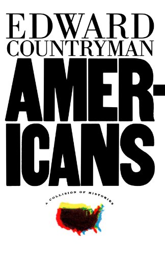 Americans A Collision of Histories [Paperback]