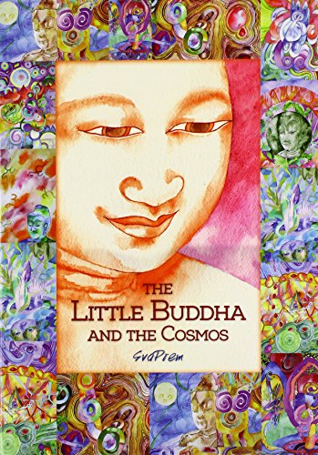 The Little Buddha And The Cosmos [Paperback]