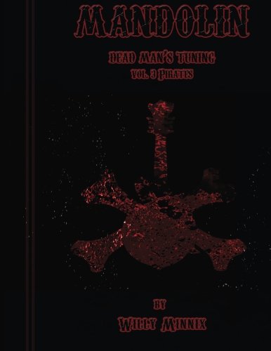 Mandolin Dead Man's Tuning Vol. 3 Pirates Vol. 3 Pirates (volume 3) [Paperback]